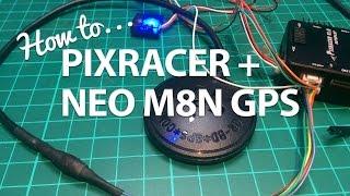 HOW TO: PixRacer + UBLOX NEO M8N GPS/Compass Wiring