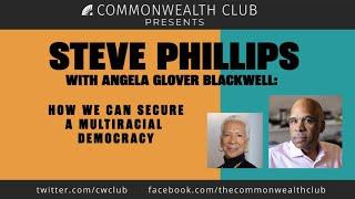 Steve Phillips: How We Can Secure a Multiracial Democracy