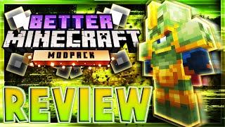 Better Minecraft Modpack Review | Minecraft Modpack Review