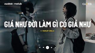 Nhạc Buồn Chill - Những Bản Lofi Buồn Tâm Trạng Nghe Muốn Khóc - Playlist Nhạc Suy CaoTri Chill Buồn