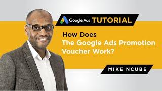 How Does The Google Ads Promotion Voucher Work?