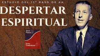 12º PASO DE AA : DESPERTAR ESPIRITUAL / ESTUDIO / PODCAST