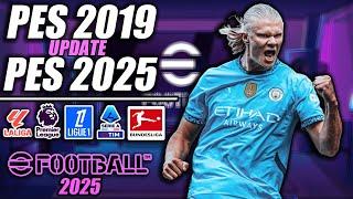 (NEW) PES 2019 Update 2024/2025