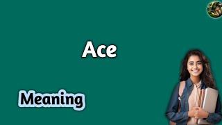 Ace meaning