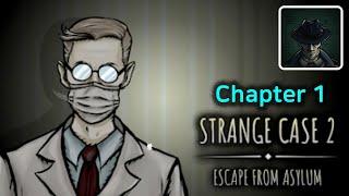 Strange Case 2 Asylum Chapter 1 Walkthrough (Labeledman)