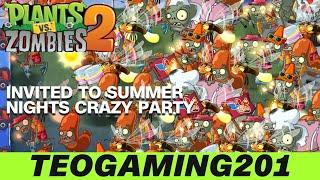 PvZ 2 | TeoGaming201 Invited Summer Nights Party!