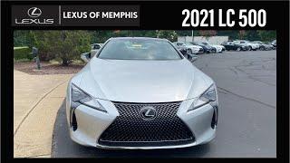 2021 LC 500/ Stock #70631/ Lexus of Memphis Walk Around