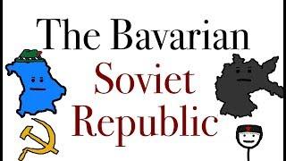 The (Briefly) Communist German State, The Bavarian Soviet Republic.