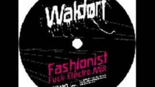 Waldorf - Fashionist