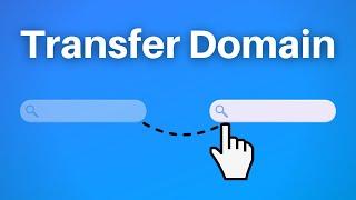 How to Transfer a Domain Name