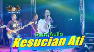 KESUCIAN ATI - Putri Aulia - OM NIRWANA COMEBACK