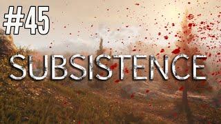 Subsistence #45 | Die Banditen sind da | Early Acces - Alpha 63