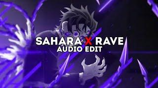 sahara x rave - hensonn x dxrk ダーク [edit audio]