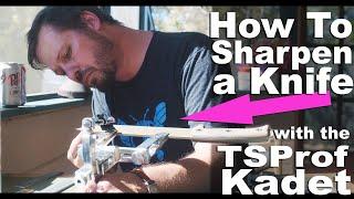 How to Sharpen a Tactical Knife for Beginners: The  TSProf Kadet Sharpening System Review