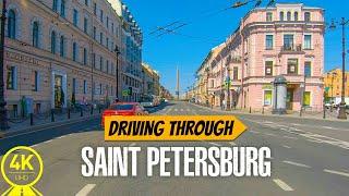 Driving through Saint Petersburg, Russia - 4K City Drive along the Streets of "Cultural Capital"