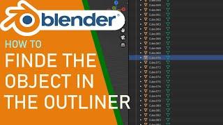 Blender how to finde the object in the outliner