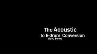 Teaser - A2E Video Series (acoustic to e-drum conversion)