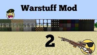 Warstuff Mod Showcase [Ep.2]