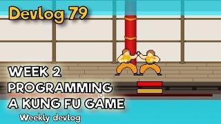 Week 2 of programming a Kung-Fu Game