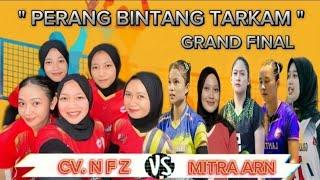 GRAND FINAL 1 2|| DINDA CUPLIS AINI DEWI EKA DKK  BIKES SUCI RISKA PUJA DKK || CV. NFZ Vs MITRA ARN