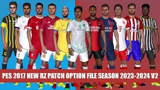 PES 2017 NEW RZ PATCH OPTION FILE 2023-2024 V2