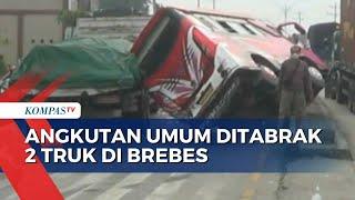 Kronologi Angkutan Umum Ditabrak 2 Truk di Brebes