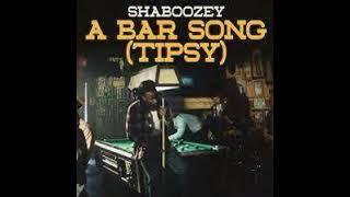 A Bar song (Tipsy double vision) - Shaboozey