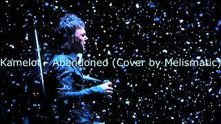 Kamelot - Abandoned (Cover by D.Melismatic)