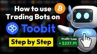 Toobit Trading Bot Tutorial  Make money with automated Trading (Step-by-Step)
