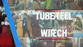 TUBE&STEEL ISTANBUL FAIR - WIRE TECH ISTANBUL FAIR