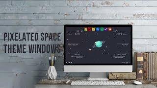 Pixelated Space Desktop - Make Windows Look Better