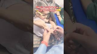 Itni Choti bachi ne diya blood sample| vibe song|vibe guru randhawa|vibe song guru randhawa #short