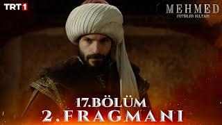 Mehmed Fetihler Sultanı 17. Bölüm 2. Fragmanı @trt1