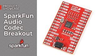 Product Showcase: SparkFun Audio Codec Breakout