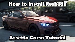 How to Install Reshade for Assetto Corsa (Tutorial)