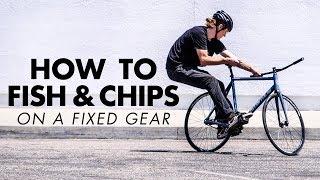 HOW TO DO A FISH AND CHIPS ON A FIXIE