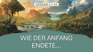 Wie der Anfang endete... | Genesis 3,1-24 | Daniel Tom | 10.11.2024