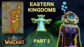 I Swam Around the Eastern Kingdoms and Found... (Part 2) | World of Warcraft