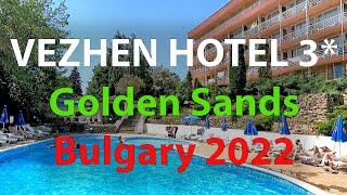  VEZHEN Hotel 3*. Golden Sands. Bulgaria 2022. Отель ВЕЖЕН 3*. Золотые Пески. Болгария 2022. OK-TV