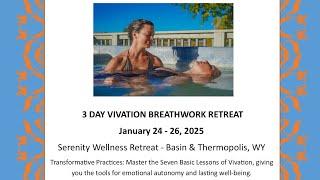 3 day Vivation Retreat January 24-26