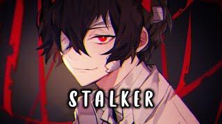 Nightcore - Stalker (Lyrics)