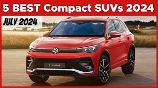 The 5 Top Choices For Compact SUVs This 2024 - Updated As Of July