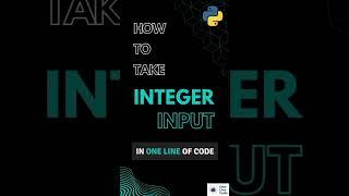 Integer input in Python | One Line Code | #input #integers