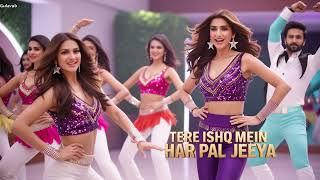 Tere Ishq Mein Har Pal Jeeya | Top Bollywood Item Songs 2024 | Latest Hindi & Punjabi Hits 2025