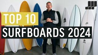 Top 10 Surfboards 2024