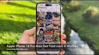 Apple iPhone 14 Pro Max Test Fazit nach 4 Wochen