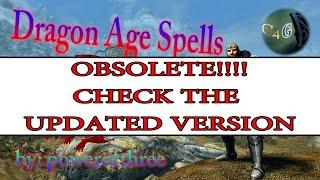 Skyrim SE Dragon Age Spells - Preview (OBSOLETE, WATCH THE UPDATED VERSION)