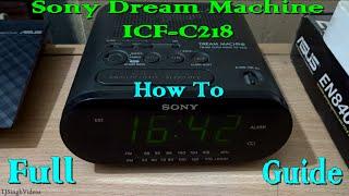 Sony Dream Machine ICF-C218 Guide [2025]