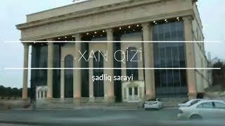 Xan Qızı  şadlıq sarayı