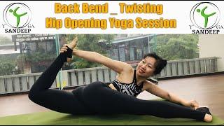 Back Bend _ Twisting & Hip Opening Yoga Session  | Yoga With Sandeep | Vietnam